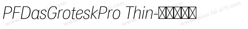 PFDasGroteskPro Thin字体转换